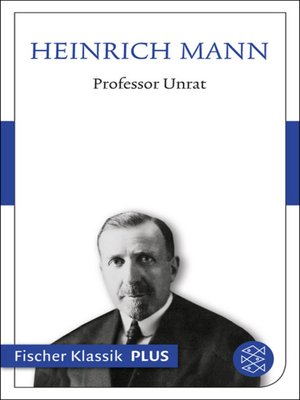 cover image of Professor Unrat oder Das Ende eines Tyrannen